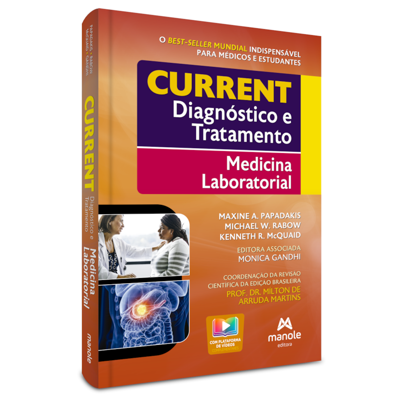 CURRENT DIAGNÓSTICO E TRATAMENTO: CURRENT DIAGNÓSTICO E TRATAMENTO - 1ª EDIÇÃO MEDICINA LABORATORIAL