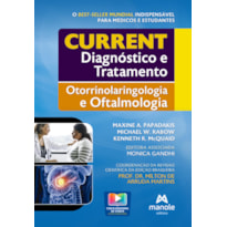 Current Diagnóstico e Tratamento: Otorrinolaringologia e Oftalmologia