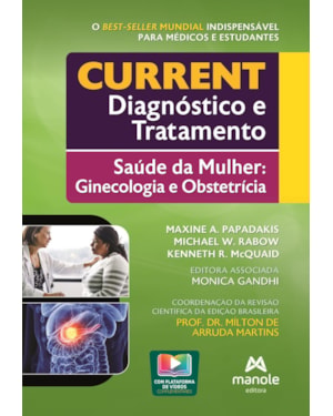 Current Diagnóstico e Tratamento: Saúde da Mulher: Ginecologia e Obstetrícia