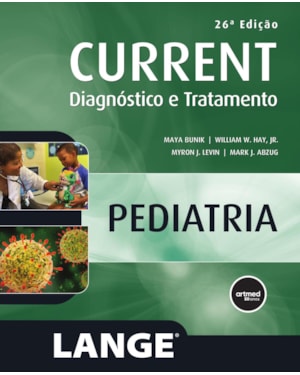 CURRENT PEDIATRIA: DIAGNÓSTICO E TRATAMENTO - 26.ED.