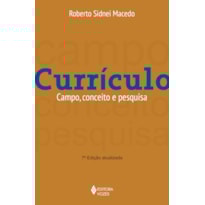 CURRÍCULO: CAMPO, CONCEITO E PESQUISA