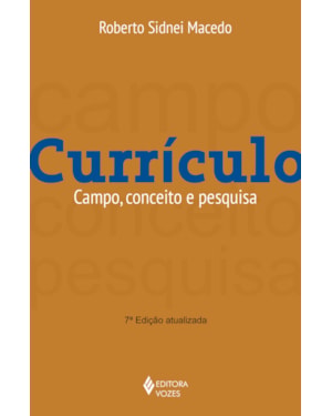 CURRÍCULO: CAMPO, CONCEITO E PESQUISA