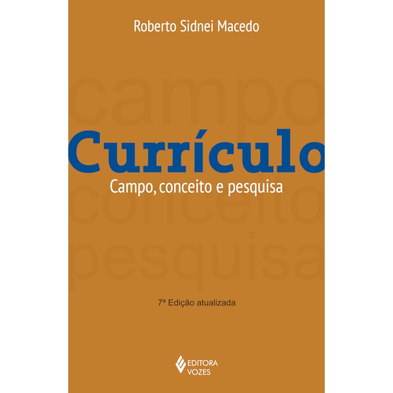 CURRÍCULO: CAMPO, CONCEITO E PESQUISA