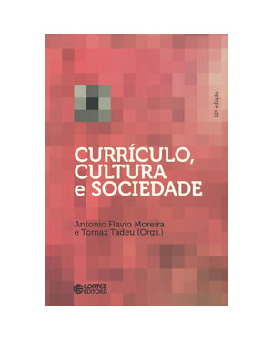 CURRÍCULO, CULTURA E SOCIEDADE