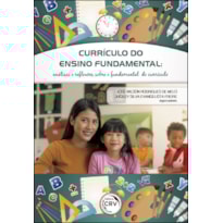 CURRÍCULO DO ENSINO FUNDAMENTAL: ANÁLISES E RE?EXÕES SOBRE O FUNDAMENTAL DO CURRÍCULO