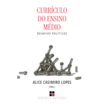 CURRÍCULO DO ENSINO MÉDIO: DESAFIOS POLÍTICOS