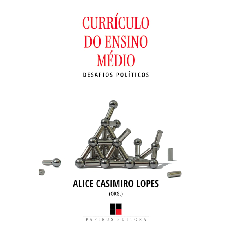 CURRÍCULO DO ENSINO MÉDIO: DESAFIOS POLÍTICOS