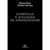 CURRÍCULO E AVALIAÇÃO DA APRENDIZAGEM