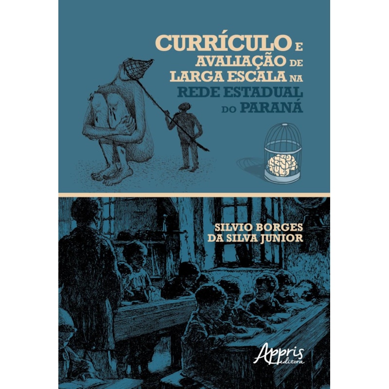 CURRÍCULO E AVALIAÇÃO DE LARGA ESCALA NA REDE ESTADUAL DO PARANÁ