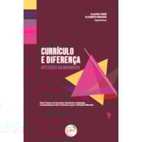 CURRÍCULO E DIFERENÇA: AFETAÇÕES EM MOVIMENTO