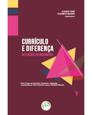 CURRÍCULO E DIFERENÇA: AFETAÇÕES EM MOVIMENTO
