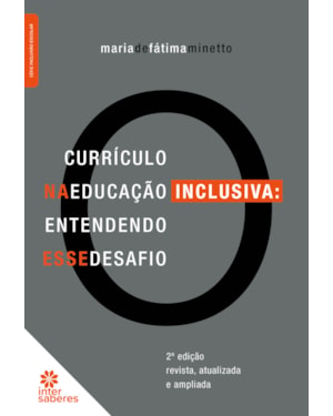 CURRÍCULO NA EDUCAÇÃO INCLUSIVA:: ENTENDENDO ESSE DESAFIO