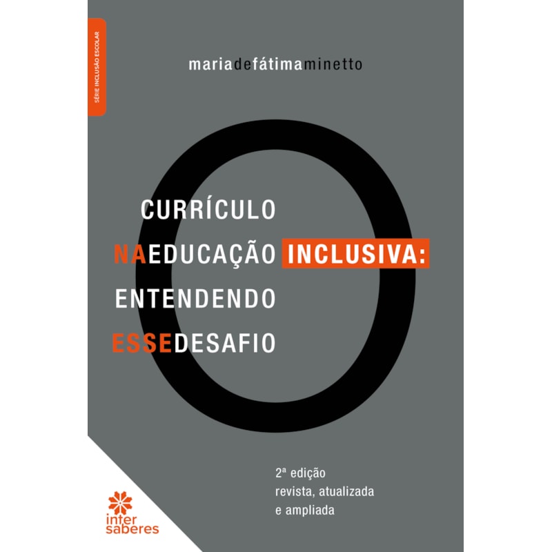CURRÍCULO NA EDUCAÇÃO INCLUSIVA:: ENTENDENDO ESSE DESAFIO