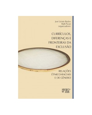 Currículos, diferenças e fronteiras da exclusão: relações étnico-raciais e de gênero