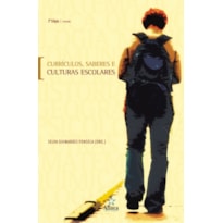 CURRICULOS, SABERES E CULTURAS ESCOLARES - 2