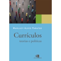 CURRÍCULOS: TEORIAS E POLÍTICAS