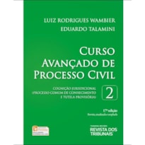 CURSO AVANÇADO DE PROCESSO CIVIL - COGNIÇÃO JURISPRUDENCIAL - VOLUME 2