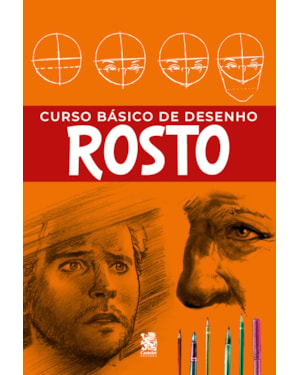 CURSO BÁSICO DE DESENHO - ROSTOS