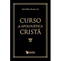 CURSO DE APOLOGÉTICA CRISTÃ