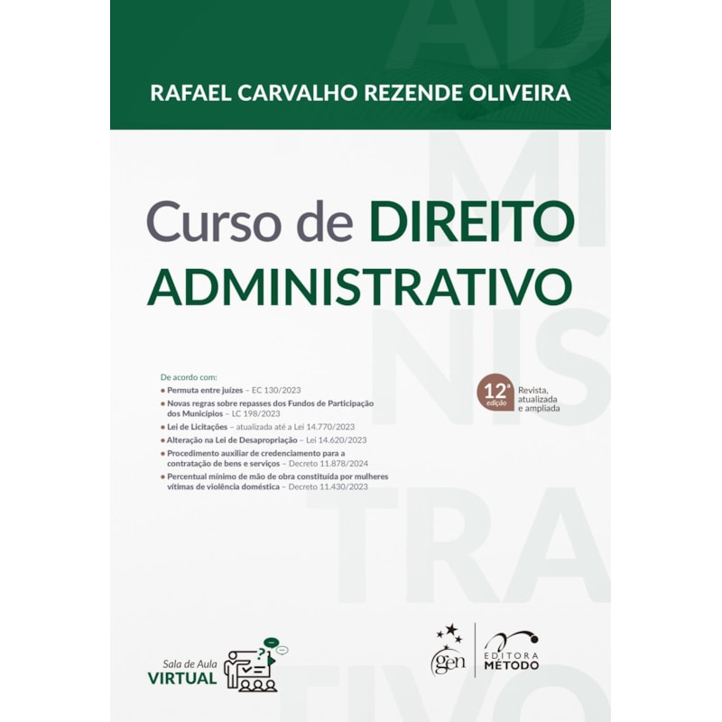 CURSO DE DIREITO ADMINISTRATIVO - 12ª EDIÇÃO 2024