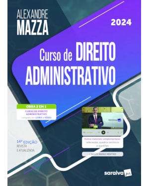 CURSO DE DIREITO ADMINISTRATIVO - 14ª EDIÇÃO 2024