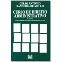 CURSO DE DIREITO ADMINISTRATIVO - 32 ED./2015