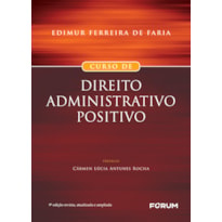 CURSO DE DIREITO ADMINISTRATIVO POSITIVO