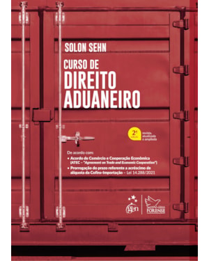 CURSO DE DIREITO ADUANEIRO - 2ª EDIÇÃO 2022