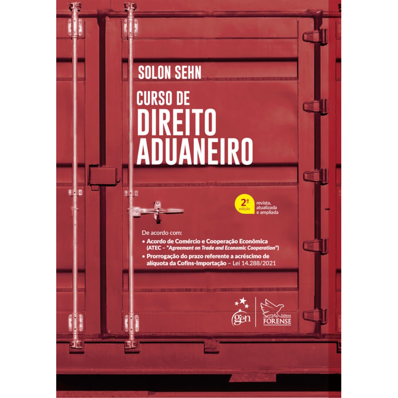 CURSO DE DIREITO ADUANEIRO - 2ª EDIÇÃO 2022