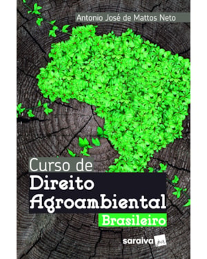 CURSO DE DIREITO AGROAMBIENTAL BRASILEIRO - 2ª EDIÇÃO 2023