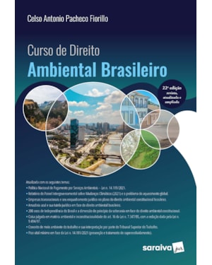 CURSO DE DIREITO AMBIENTAL BRASILEIRO - 22ª EDIÇÃO 2022