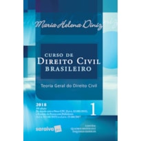 CURSO DE DIREITO CIVIL BRASILEIRO 1 - TEORIA GERAL DO DIREITO CIVIL