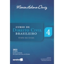 CURSO DE DIREITO CIVIL BRASILEIRO - DIREITO DAS COISAS - VOL 4 - 36ª EDIÇÃO 2022