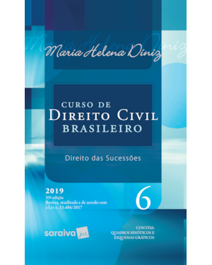 CURSO DE DIREITO CIVIL BRASILEIRO : DIREITO DAS SUCESSÕES - 33ª EDIÇÃO DE 2019