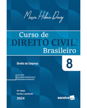 CURSO DE DIREITO CIVIL BRASILEIRO - DIREITO DE EMPRESA VOL.8 - 16ª EDIÇÃO 2024