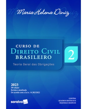 CURSO DE DIREITO CIVIL BRASILEIRO - TEORIA DAS OBRIGAÇÕES - VOL.2 - 38ª EDIÇÃO 2023