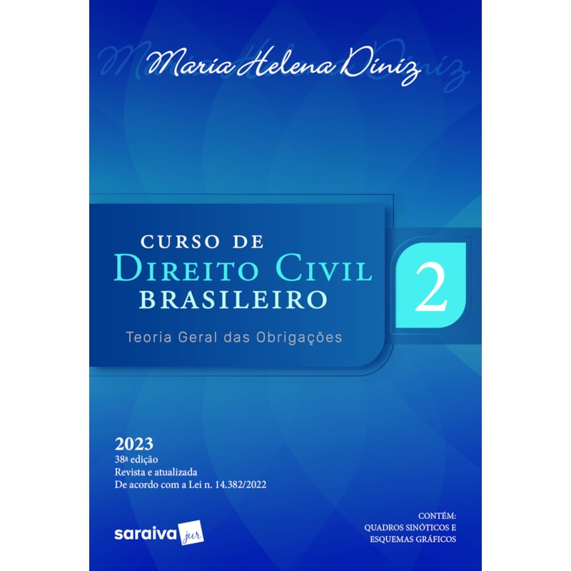 CURSO DE DIREITO CIVIL BRASILEIRO - TEORIA DAS OBRIGAÇÕES - VOL.2 - 38ª EDIÇÃO 2023