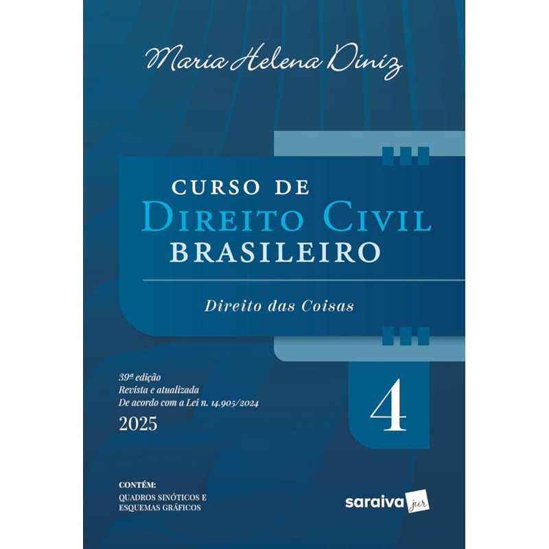 CURSO DE DIREITO CIVIL BRASILEIRO - VOL.4 - 39ª EDIÇÃO 2025