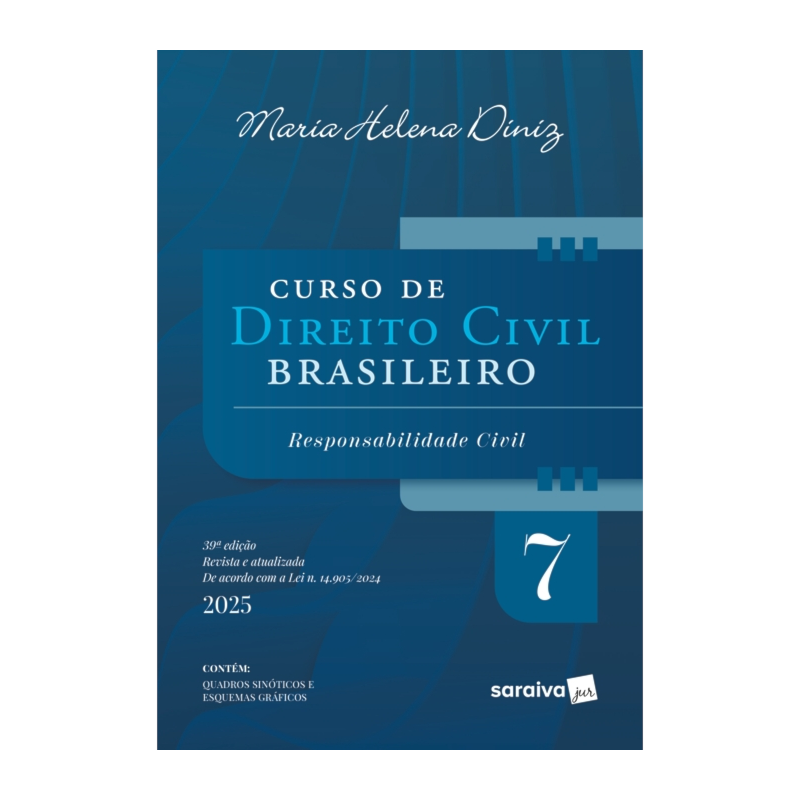 CURSO DE DIREITO CIVIL BRASILEIRO - VOL.7 - 39ª EDIÇÃO 2025