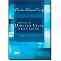 CURSO DE DIREITO CIVIL BRASILEIRO - VOLUME 07 - RESPONSABILIDADE CIVIL