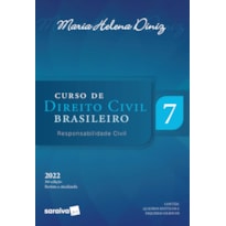 CURSO DE DIREITO CIVIL BRASILEIRO - VOLUME 7 - RESPONSABILIDADE CIVIL