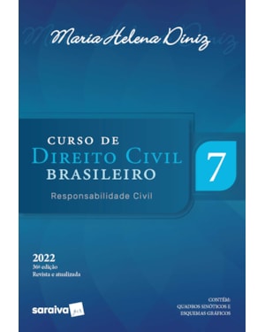 CURSO DE DIREITO CIVIL BRASILEIRO - VOLUME 7 - RESPONSABILIDADE CIVIL