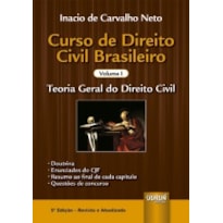 CURSO DE DIREITO CIVIL BRASILEIRO - VOLUME I - TEORIA GERAL DO DIREITO CIVIL