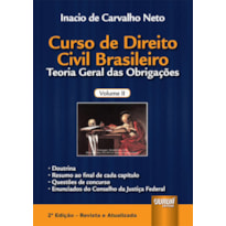 CURSO DE DIREITO CIVIL BRASILEIRO - VOLUME II - TEORIA GERAL DAS OBRIGAÇÕES