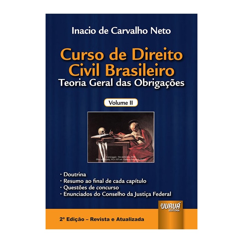 CURSO DE DIREITO CIVIL BRASILEIRO - VOLUME II - TEORIA GERAL DAS OBRIGAÇÕES