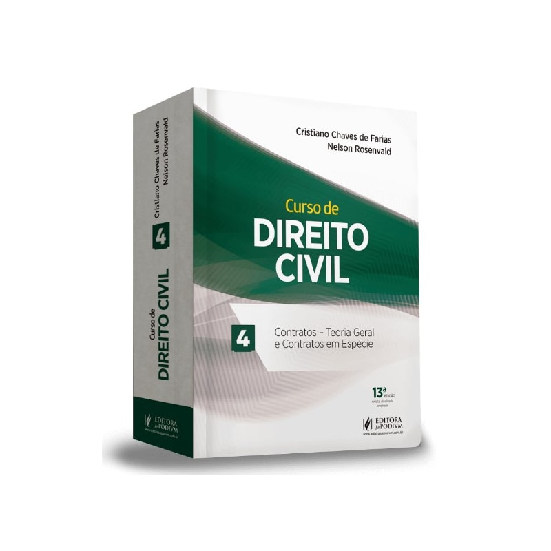 CURSO DE DIREITO CIVIL - CONTRATOS - TEORIA GERAL E CONTRATOS EM ESPÉCIE - VOLUME 4