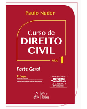 CURSO DE DIREITO CIVIL - PARTE GERAL - VOL. 1 - 11ª EDIÇÃO 2018