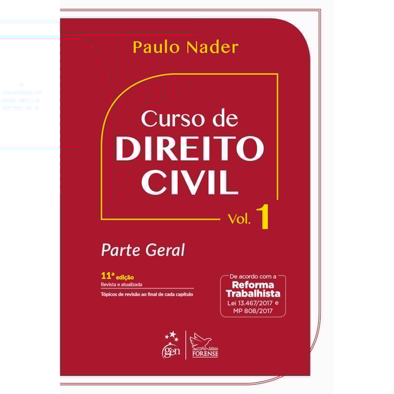 CURSO DE DIREITO CIVIL - PARTE GERAL - VOL. 1 - 11ª EDIÇÃO 2018