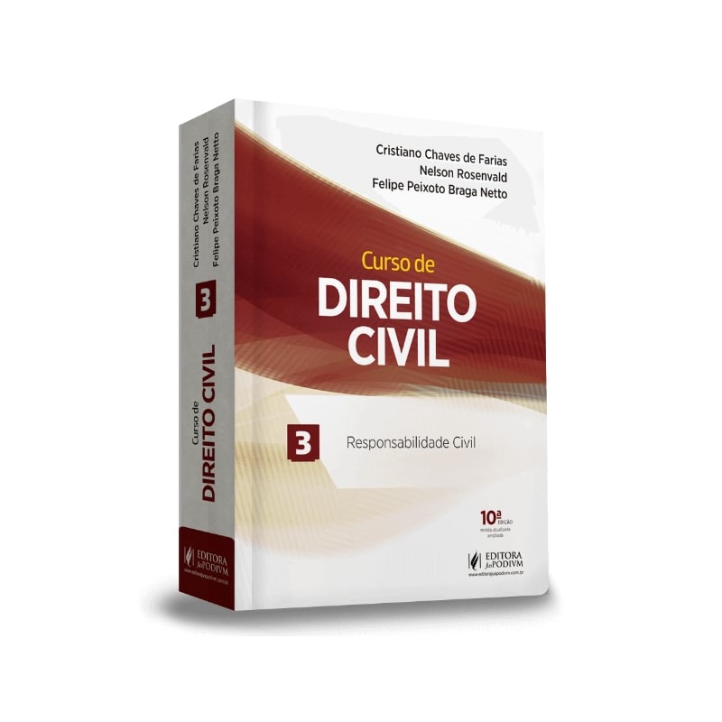 CURSO DE DIREITO CIVIL - RESPONSABILIDADE CIVIL - VOLUME 3