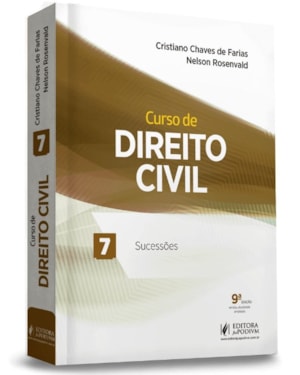 CURSO DE DIREITO CIVIL - SUCESSÕES - VOLUME 7